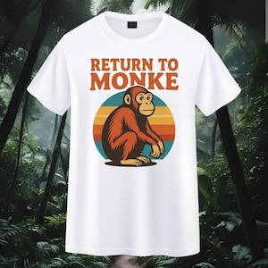 Return to Monke PNG | Funny Retro Monkey Sublimation Design for T-Shirts | Vintage Meme-Inspired Primate Clipart | Digital Download, PNG,PDF