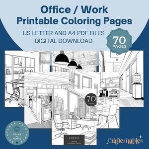 May include: Digital download of office-themed coloring pages. The image includes the text "Office / Work Printable Coloring Pages" and "US LETTER AND A4 PDF FILES DIGITAL DOWNLOAD". The image shows several office scenes and the text "70 PAGES".
