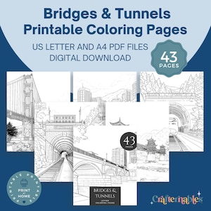 May include: A digital download of printable coloring pages featuring bridges and tunnels. The image includes various line drawings of bridges, tunnels, and cityscapes. The text reads "Bridges & Tunnels Printable Coloring Pages" and "43 Pages".