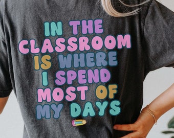 In the Classroom is where i spend most of my days digital download
