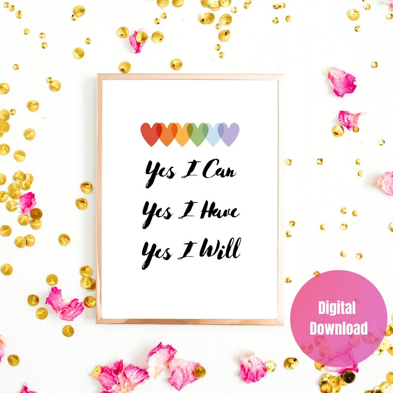 Yes Include Us Yes I Can Yes I Have Yes I Will Positive Affirmation Inspirational ...