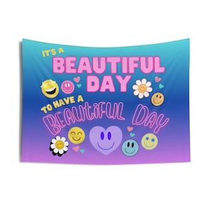Beautiful Day Classroom Tapestry: Classroom decor, A Beautiful Day for a Beautiful Day, Welcome, Greeting, Wall hanging, Banner, Wall art
