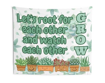 Root for Each Other Classroom Tapestry: Classroom decor, Teamwork, Encouragement, Wall hanging, Banner, Wall art, Plants, Cute succulents