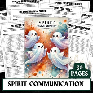 May include: A book titled "Spirit Communication" with a watercolor illustration of four friendly ghosts. The cover has an orange and blue background. Surrounding the book are several pages of text. The bottom of the image reads "Spirit Communication".