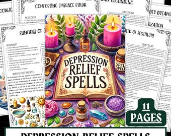 Depression Relief Spells | Healing Rituals Grimoire Pages (Digital Download)