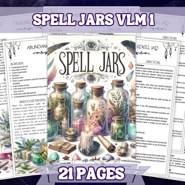 Spell Jars Volume 1 , Printable Grimoire and Book Of Shadow Pages , 21 A4 Pages For Instant Download