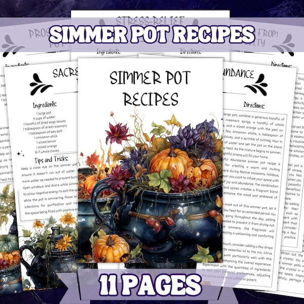 Printable Simmer Pot Recipes , Grimoire and Book Of Shadow Pages 11 Pages with 10 Recipes , A4 Paper size