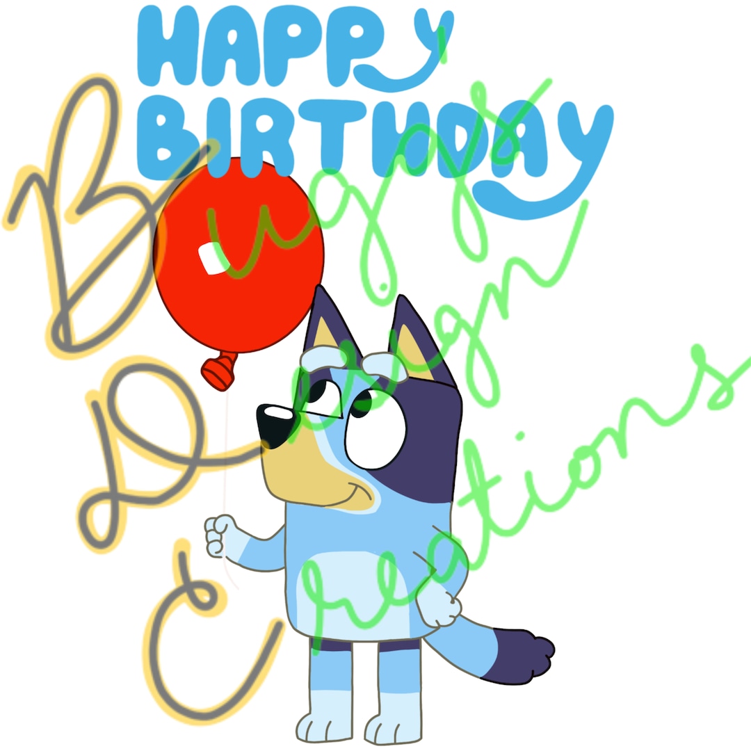 Bluey Happy Birthday PNG - Etsy