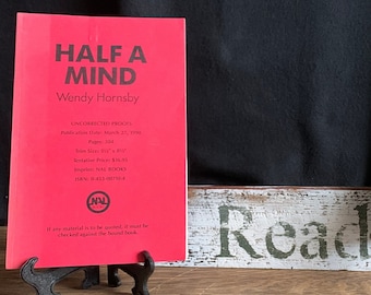 Wendy Hornsby SIGNED Uncorrected Proof Book "Half A Mind" stated 1st printing with full number line Paperback Ships Free via Media Mail