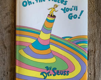 Dr. Seuss "Oh, the Places You'll Go." First Edition Hardcover with DJ All Correct Points according to Seuss experts Helen & Marc Younger