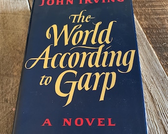 The World According To Garp Stated First Edition Hardcover that meets all publishing points