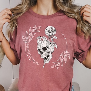 Memento Mori Thoughtful Stoic Gift, Remember to Die T Shirt, Skull and Rose Tee, Stoicism Tshirt, Amor Fati Philosophy