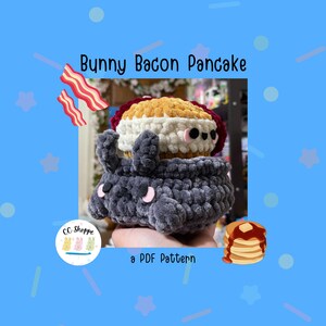 PDF Crochet Pattern: Bunny Bacon Pancake