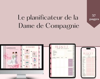 May include: A pink and white planner with the title "Le planificateur de la Dame de Compagnie" and a table of contents. The planner is open to a page with a pink and white floral design and two women in wedding dresses. The planner also includes a budget section with the title "BUDGET Robe de mariée".