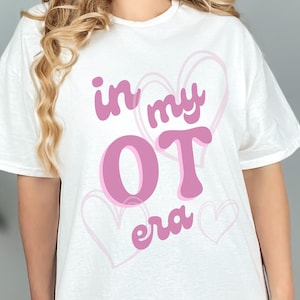 Taylor OT shirt, Occupational Therapy shirt, Occupational therapy sweatshirt, lover era shirt, gifts for her, teacher clothes, swiftie shirt