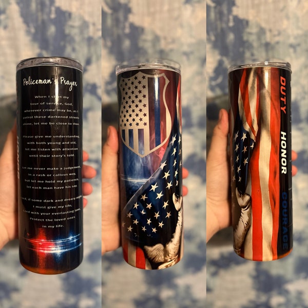 Police Tumbler // Policeman's Prayer // We support Blue Line // Duty // Honor // Courage