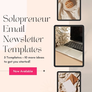 Solopreneur Email Newsletter Templates (5 Emails + 10 More Ideas!)