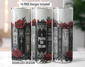 Romantasy Prefer the Villain Book Lover Tumbler Wrap Design, Seamless Sublimation PNG, 20 oz Skinny Tumbler Wrap, Book Lover Gift, Download