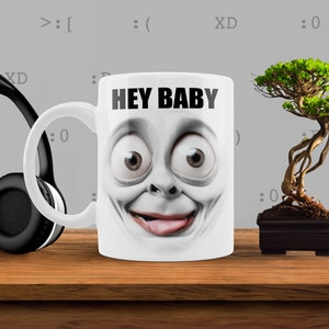 Ugly Mug Bill, Hey Baby, Meme Coffee Mug, Meme Mug, Funny Mug, Dank Mug, Memes Mug, Funny Fire Meme Coffee Mugs