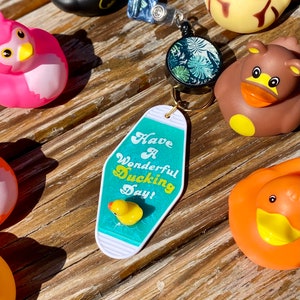 Cruise Lanyard Keychain for Ducking, Have A Wonderful Ducking Day!