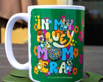 Bluey Mom Era Mug 15oz  (two hidden longdogs!)