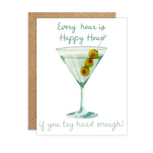 Martini elke dag is Happy Hour wenskaart, grappige kaart, volwassen humor kaart, Snarky kaart, sarcastische kaart, Martini minnaar, vuile Martini
