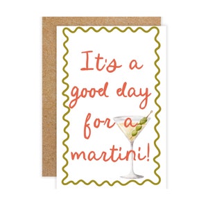 Goede dag voor een Martini-wenskaart, gewoon omdat, grappige kaart, volwassen humorkaart, snarky kaart, sarcastische kaart,