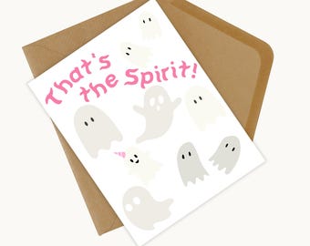 That’s the Spirit! Funny Ghost Halloween Card: Pun Greeting with Hand-Illustrated Design