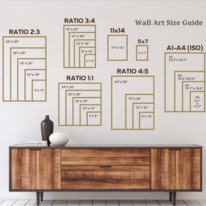 May include: A wall art size guide with different ratios and sizes for prints. The guide includes ratios of 2:3, 3:4, 1:1, and 4:5. The sizes are listed in inches. The guide also includes standard paper sizes like A1, A2, A3, and A4.
