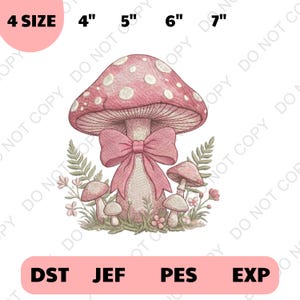 Puede incluir: Un diseño bordado con un gran hongo rosa con lunares blancos, un lazo rosa y hongos más pequeños. El diseño incluye el texto "4 SIZE", "4", "5", "6", "7", y los tipos de archivo "DST", "JEF", "PES" y "EXP".