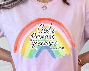 Gods Promise Remains Rainbow Shirt Genesis 9 15-17 Christian Rainbow Shirt Bible Verse Tee