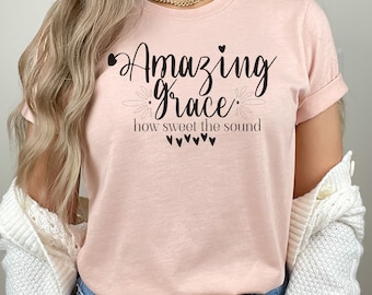 Amazing Grace Shirt, Christian Mom T-Shirt