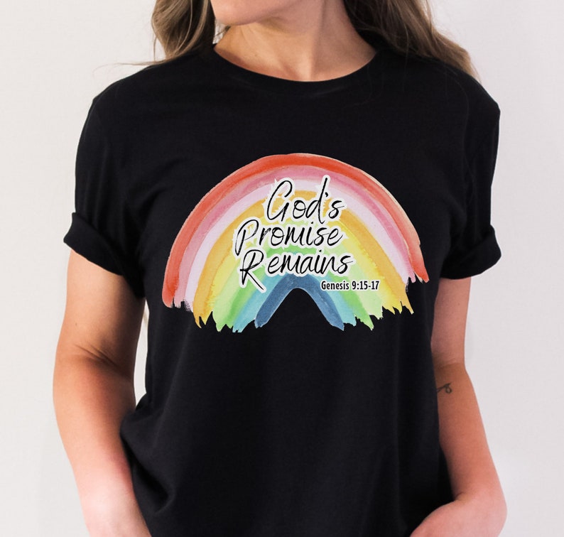 Gods Promise Remains Rainbow Shirt Genesis 9 15-17 Christian Rainbow ...