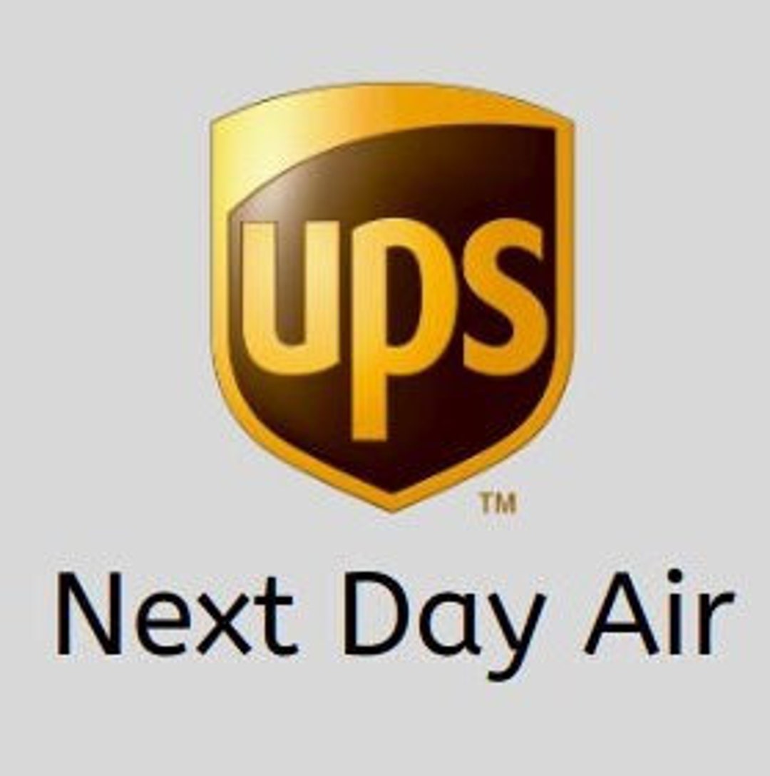 UPS Next Day Air Shipping Upgrade 1 Business Day Expedite Etsy