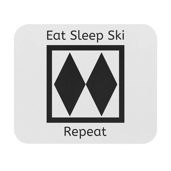 Ski-Themed Mouse Pad (Rectangle)  - Double Black Diamond (Eat Ski Sleep repeat)