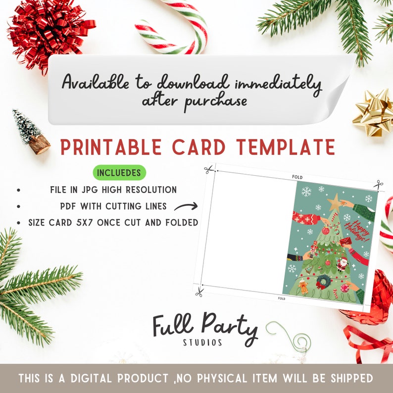 May include: Printable Christmas card template featuring a cartoon illustration of hands reaching for a decorated Christmas tree with the text "Happy Holidays!" The template includes a JPG file in high resolution and a PDF file with cutting lines. The card size is 5x7 inches once cut and folded.