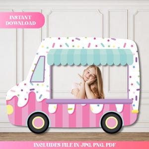 May include: A pink and white ice cream van photo booth prop with a light blue awning and colourful sprinkles. The text "INSTANT DOWNLOAD" and "INCLUDES FILE IN JPG, PNG, PDF" are displayed on the prop.
