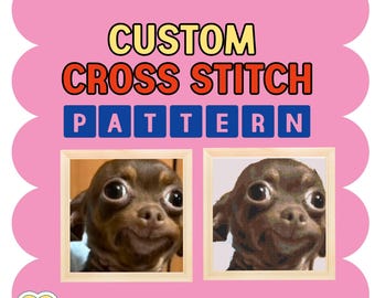 Personalized Cross Stitch Pattern from Photo: Custom Pet & Portrait Design (PDF Pattern