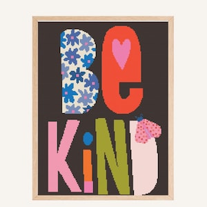 Be Kind Cross Stitch Pattern, Quote Pattern, Colorful Kids Decor