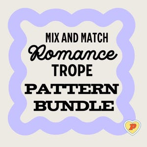 Pick Any 3 Cross Stitch Patterns -Romance Tropes Cross Stitch 3 Pattern Bundle – Book Lovers & Stitchers – Custom Bundle – PDF Download