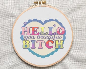 Funny Hello You Beautiful B Cross Stitch Pattern, Meme Quote (PDF)