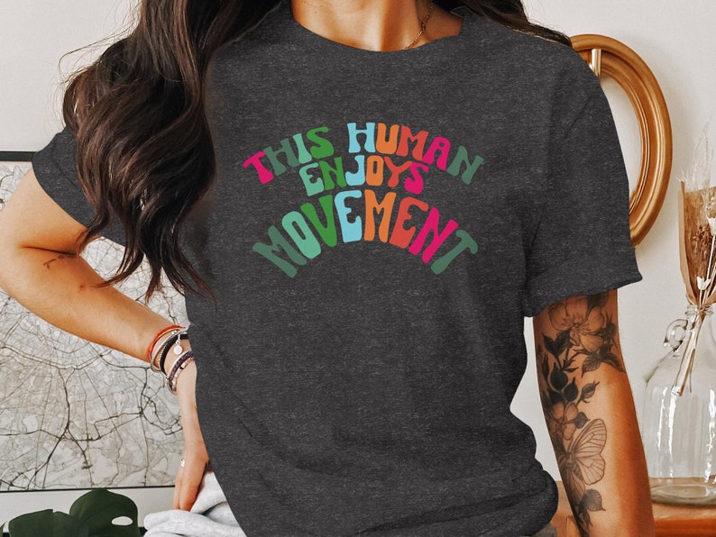 This Human Enjoys Movement, Physical Therapy T-Shirt, PT Rehab Exercise Apparel, Health Wellness Clothing, Gift for Therapist image 3
