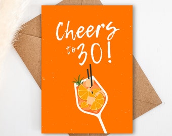 Birthday card 30th birthday CHEERS to 30! in DIN A6 | Congratulations card for the 30th. Gift card, postcard, Aperol glass, gift friends