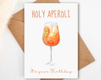 Happy Birthday Karte HOLY APEROLI in DIN A6 | Glückwunschkarte, Geschenkkarte, Postkarte, Aperol Glas, Geburtstag, Geburtstagsgeschenk