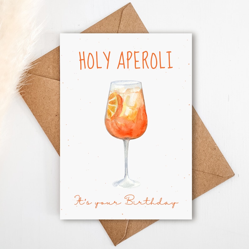 Happy Birthday Karte HOLY APEROLI in DIN A6 Glückwunschkarte, Geschenkkarte, Postkarte, Aperol Glas, Geburtstag, Geburtstagsgeschenk Bild 2