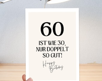 Birthday card "60 is like 30" in DIN A6 | Greeting card, gift card, postcard, gift for a man's, woman's, or colleague's 60th birthday