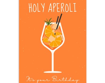 Geburtstagskarte HOLY APEROLI in DIN A6 | Glückwunschkarte, Geschenkkarte, Postkarte, Aperol Glas, Geburtstag, Geburtstagsgeschenk Freunde