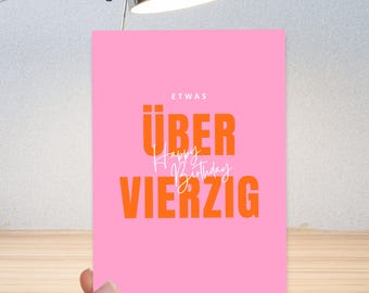Birthday card "A little over forty" in DIN A6 | Congratulations card, gift card, postcard, present for the 42nd, 43rd, 44th, 45th birthday