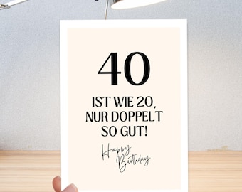 Birthday card "40 is like 20" in cream, DIN A6 | Greeting card, gift card, postcard, 40th birthday present