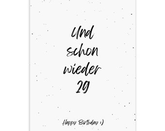 Geburtstagskarte zum 30. Geburtstag (Postkarte) A6 | Und schon wieder 29 |Glückwunschkarte, Geschenkkarte, Grußkarte zum 30.